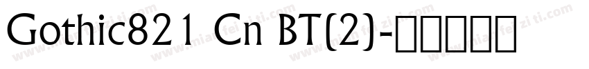 Gothic821 Cn BT(2)字体转换